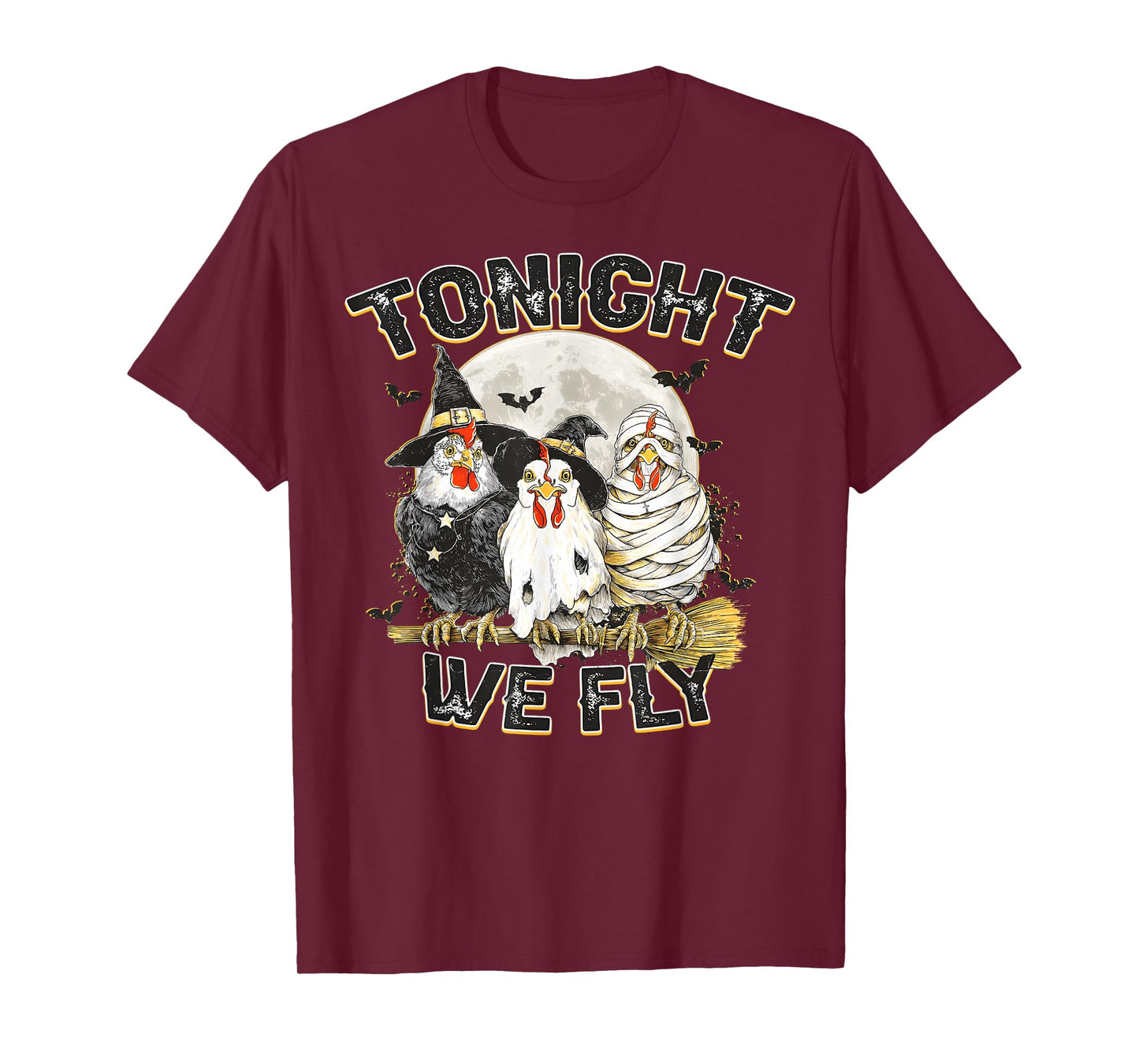 Tonight We Fly Chicken Witch Funny Halloween Chick Or Treat T-Shirt