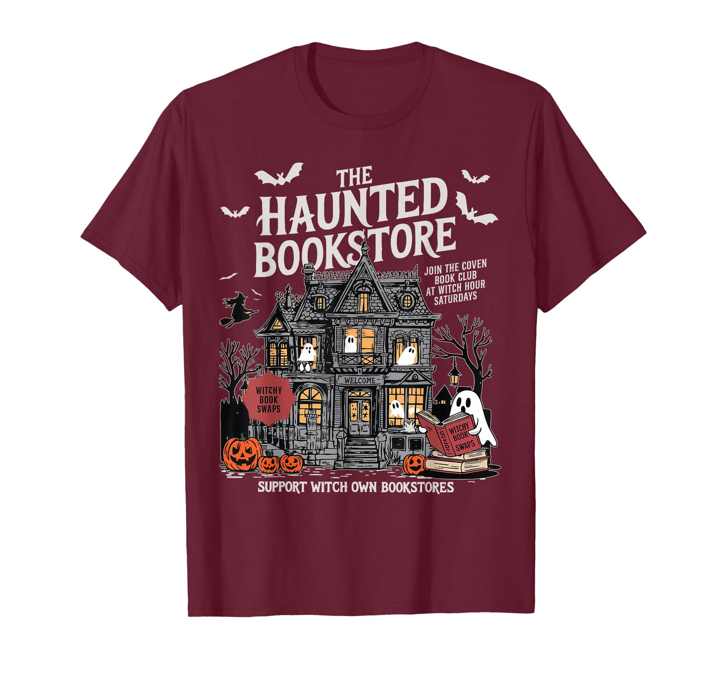 The Haunted Bookstore Support Witch Own Bookstores T-Shirt