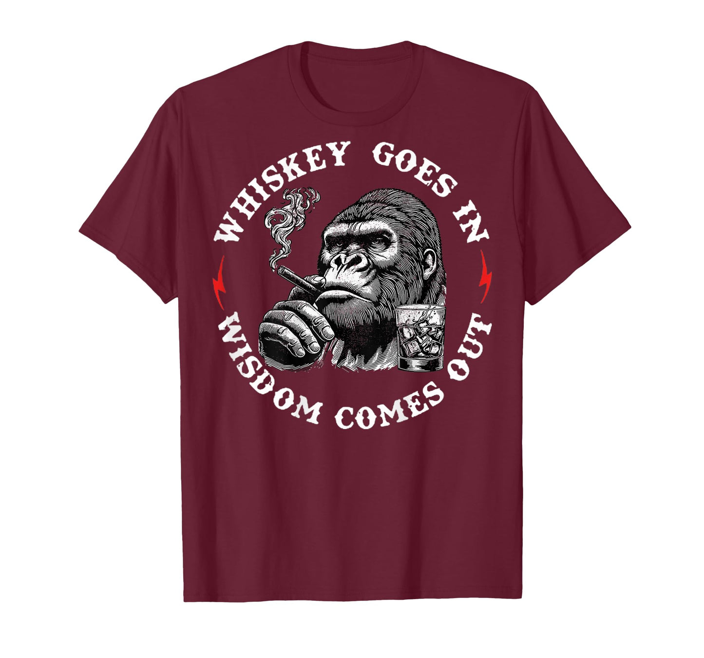 Whiskey Goes in Wisdom Comes Out Funny Monkey (On Back) T-Shirt