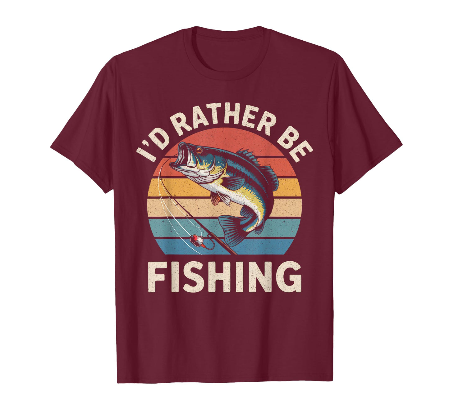 I'd Rather Be Fishing Funny Fishing Shirt For Dad Fishermen T-Shirt