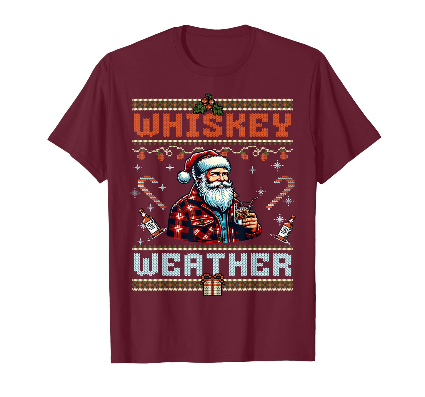 Whiskey Weather - Funny Hip Santa Drinking Ugly Sweater T-Shirt