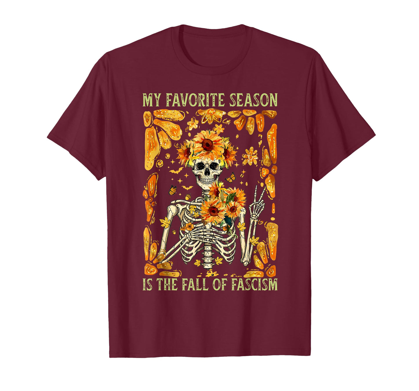 My Favorite Season is The Fall of Fascism Halloween Costume T-Shirt