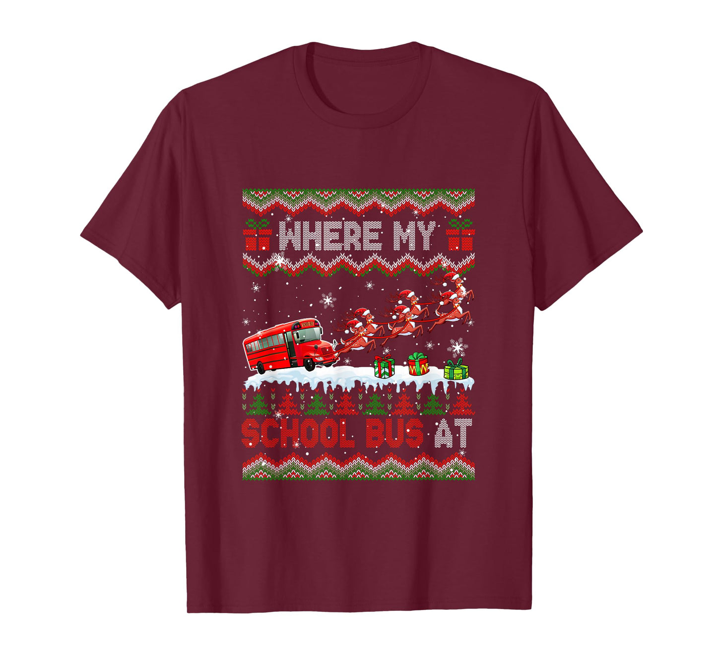 Where My School Bus at Christmas Sweater Sleigh Reindeer T-Shirt