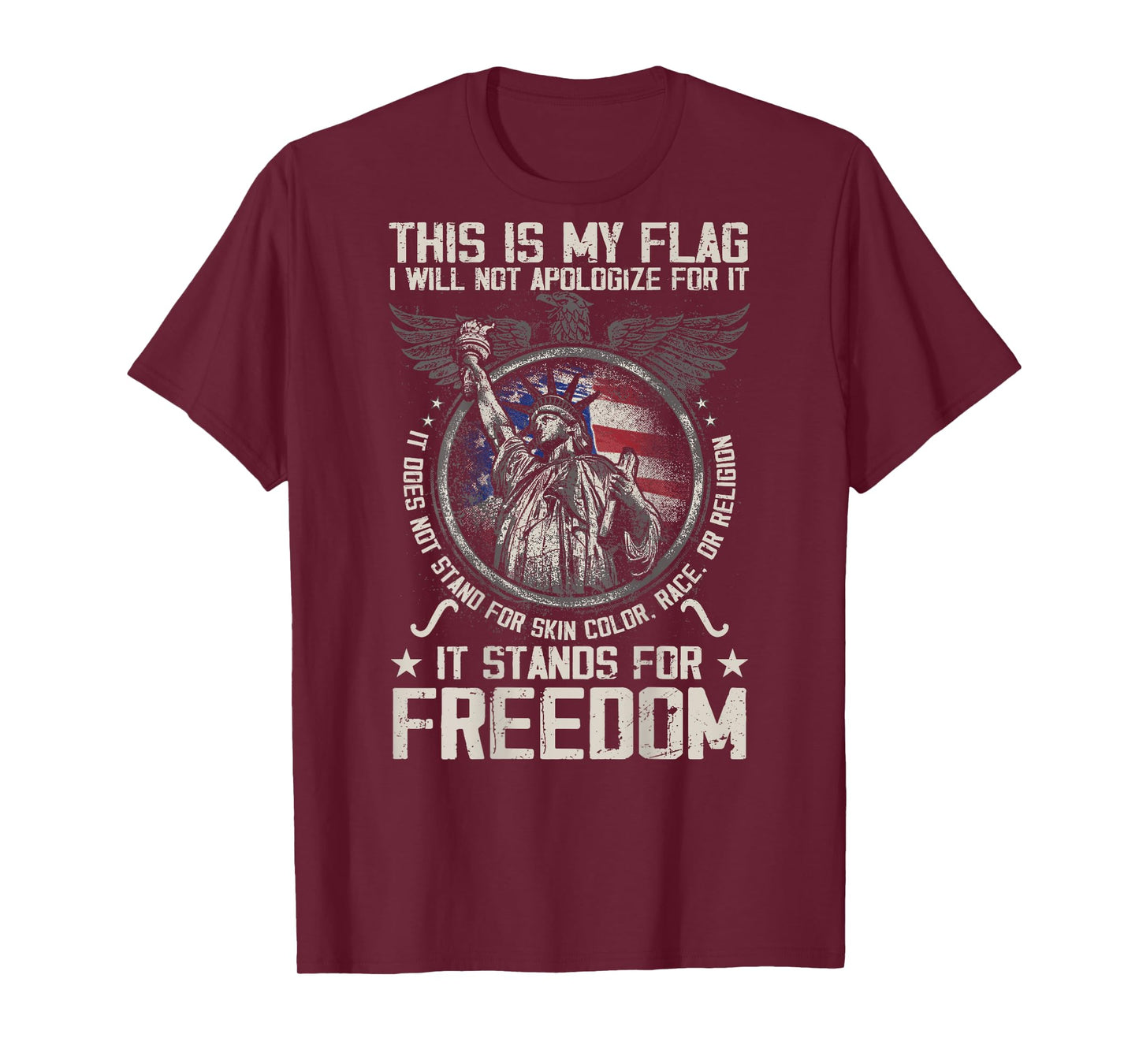 This Is My Flag I Will Not Apologize For it (on back) T-Shirt