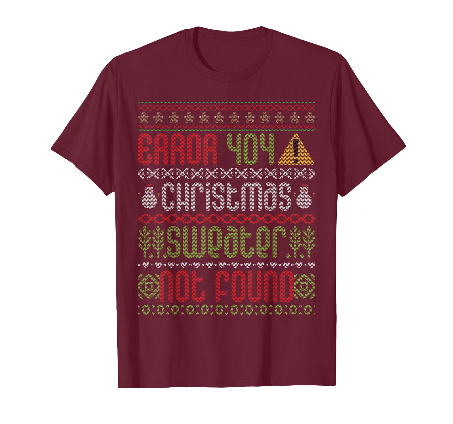 Error 404 Christmas Not Found Funny Christmas Ugly Christmas T-Shirt