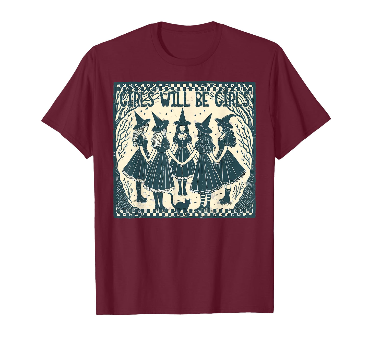Girl Will Be Girl, Funny Witch, Witchy Vintage Vibes T-Shirt