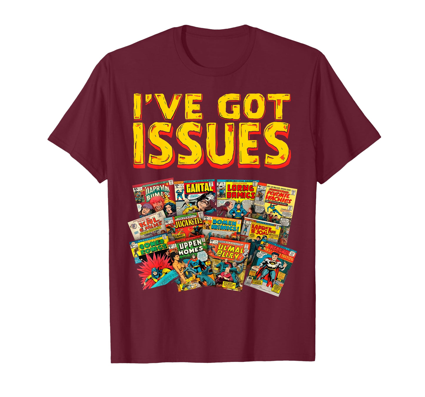I’ve Got Issues Comic Book Collector T-Shirt