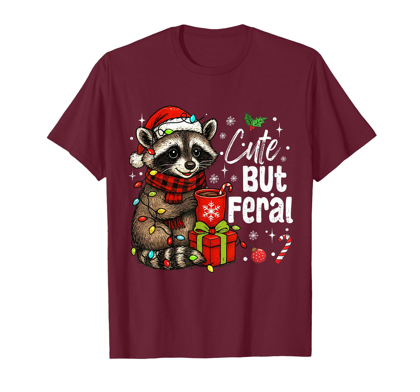 Cute But Feral Christmas Raccoon Drink Hot Cocoa Santa Xmas T-Shirt
