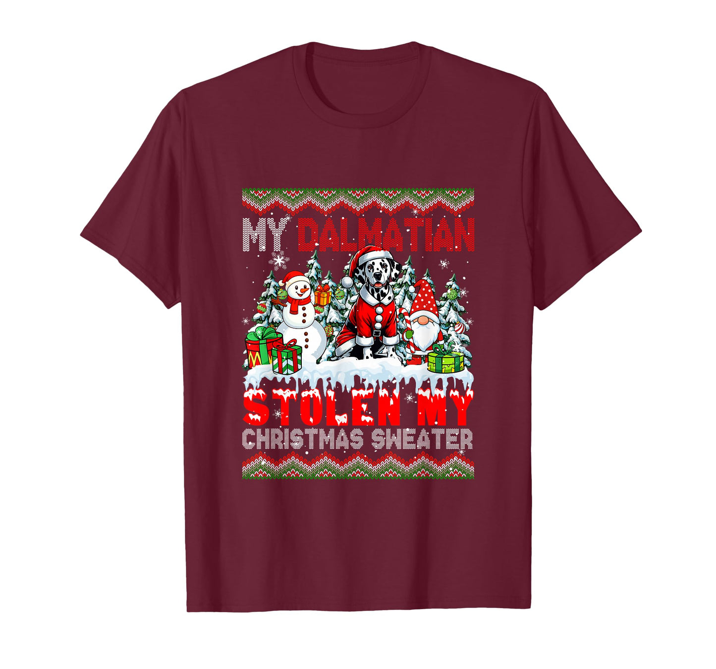 My Dalmatian Stolen My Christmas Sweater Santa Dog Gnome T-Shirt