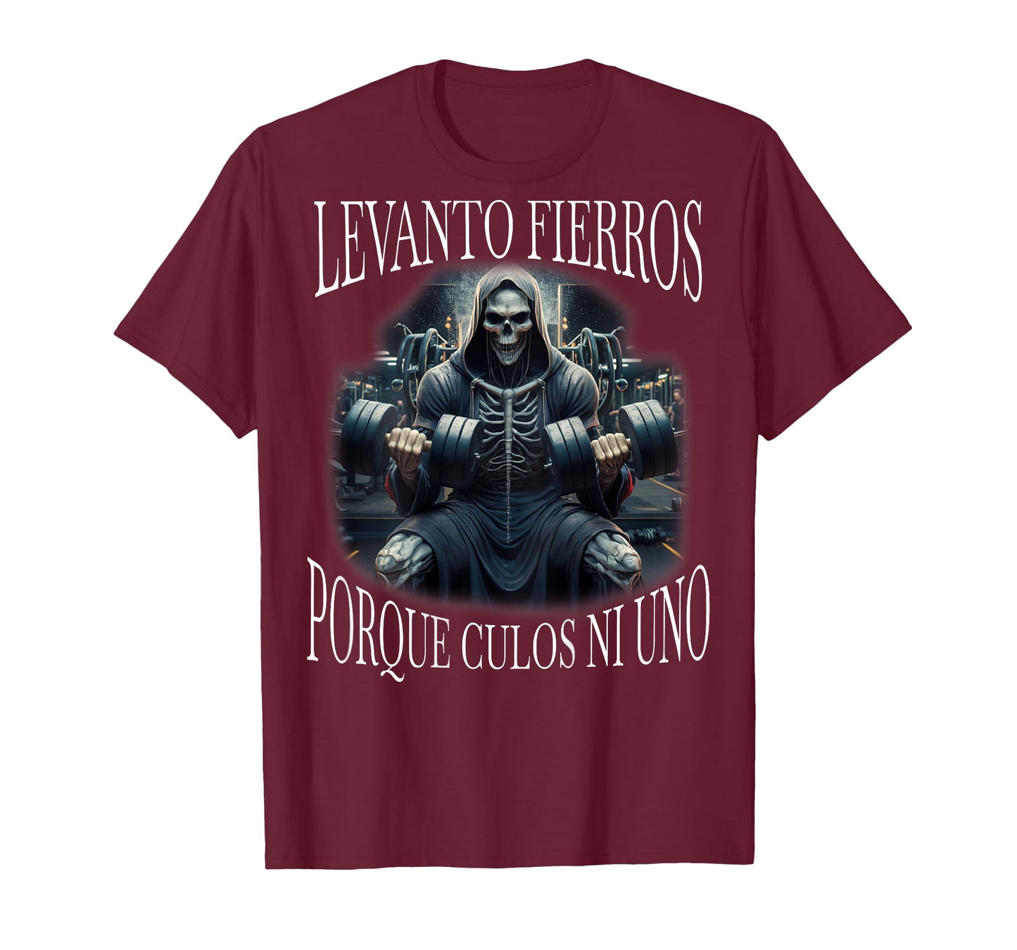 Levanto fierros porque culos ni uno: Calacas chidas Espalda T-Shirt