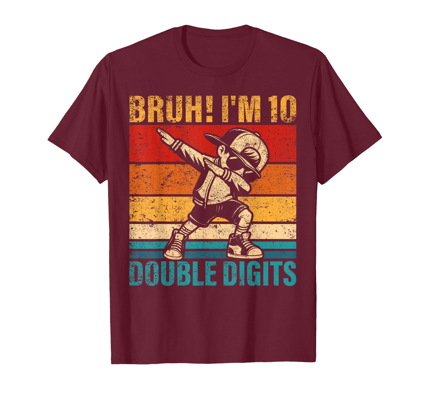 10 Years Old Birthday Bruh I'm Double Digits 10th Birthday T-Shirt