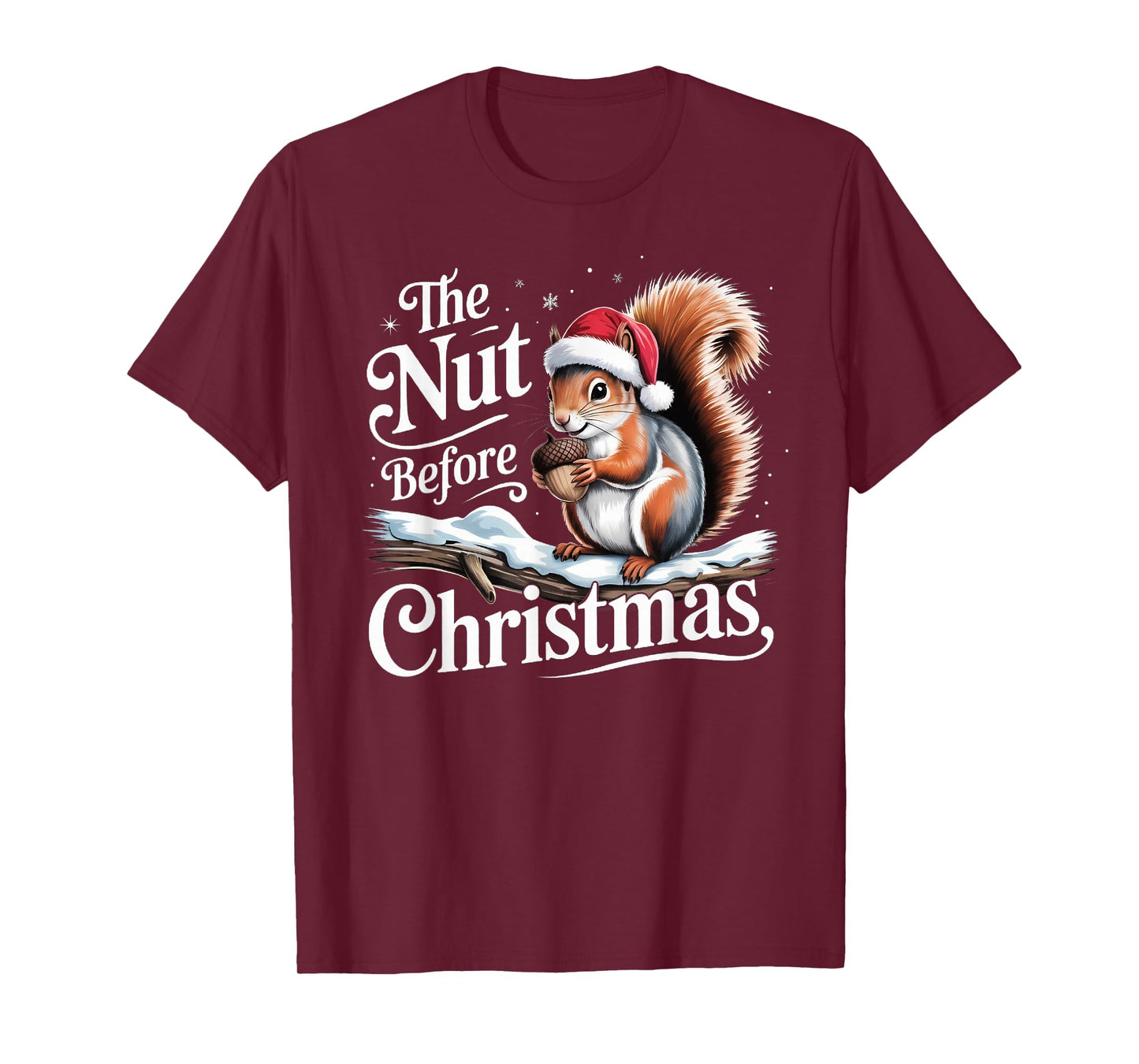 Funny The Nut Before Christmas T-Shirt