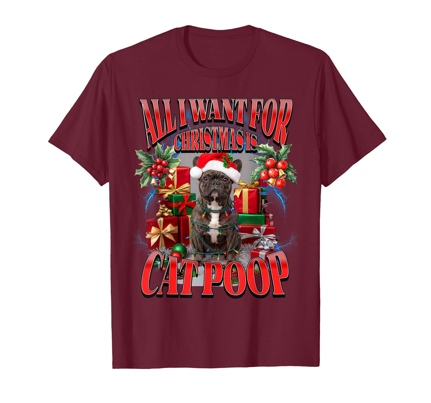 Funny Christmas French Bulldog Cat Poop Quote Frenchie Meme T-Shirt