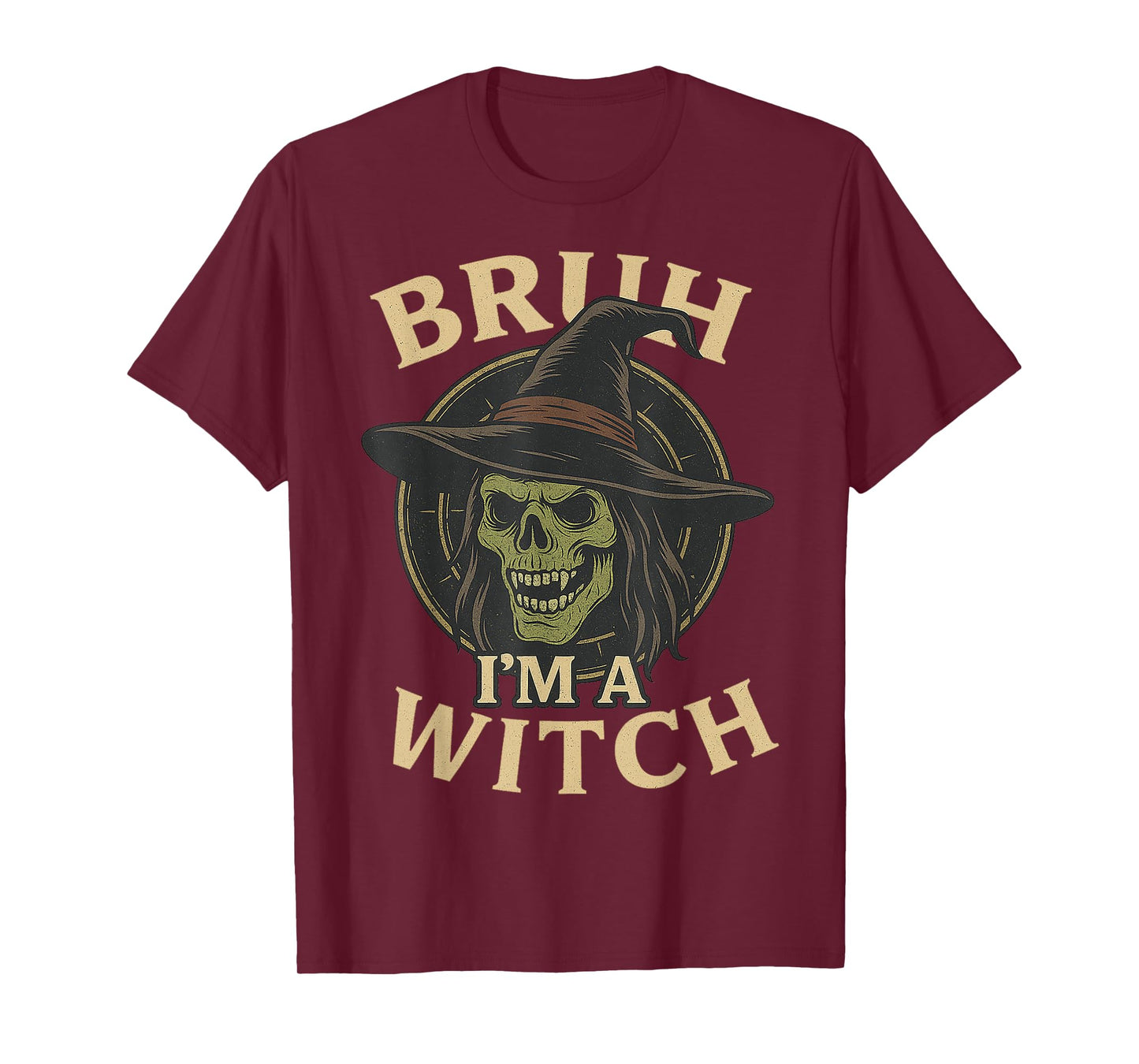 Bruh I'm a Witch Skull Funny Meme Gifts Halloween Costume T-Shirt