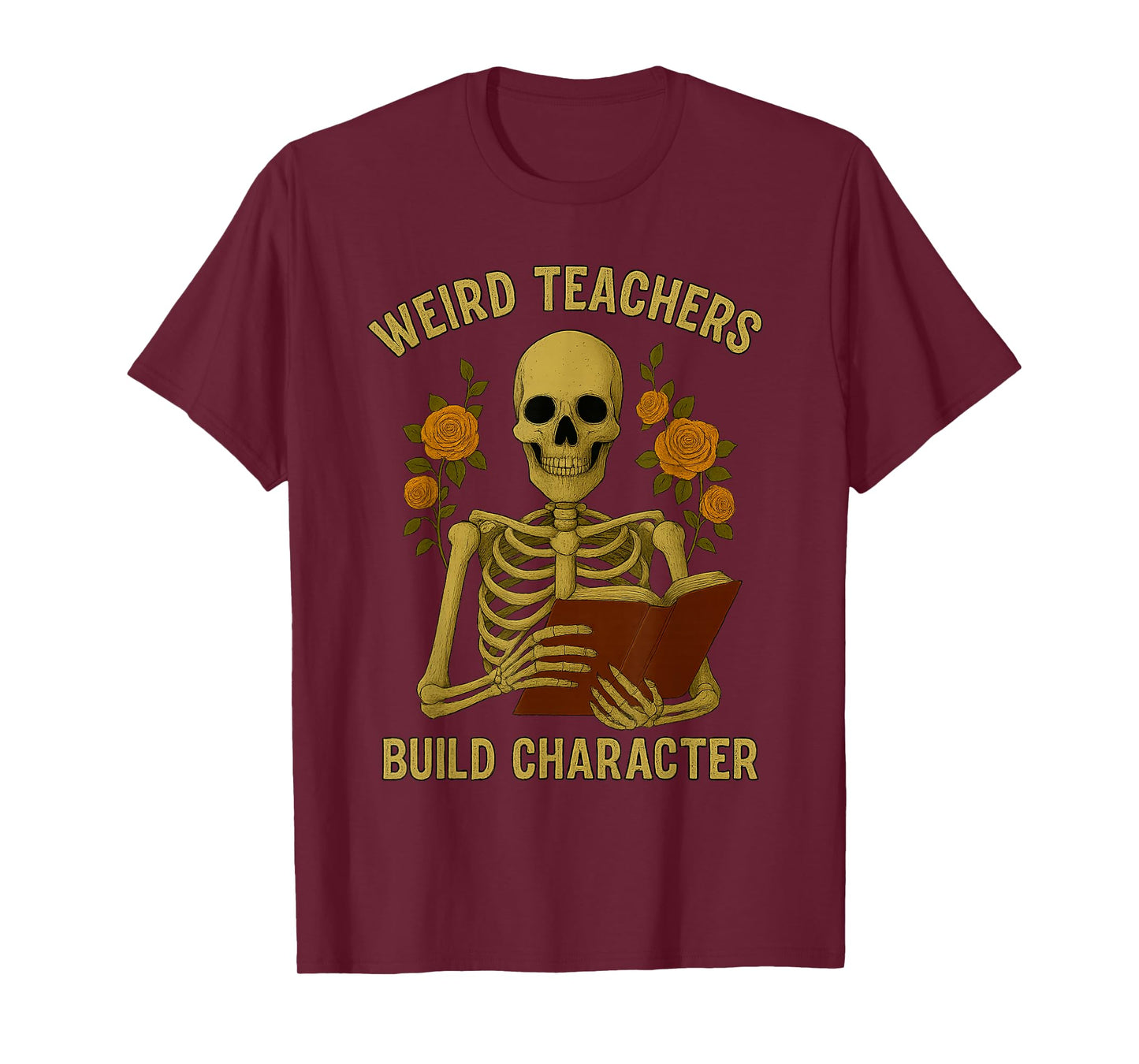 Weird Teachers Build Character Skeleton Book Halloween Women T-Shirt