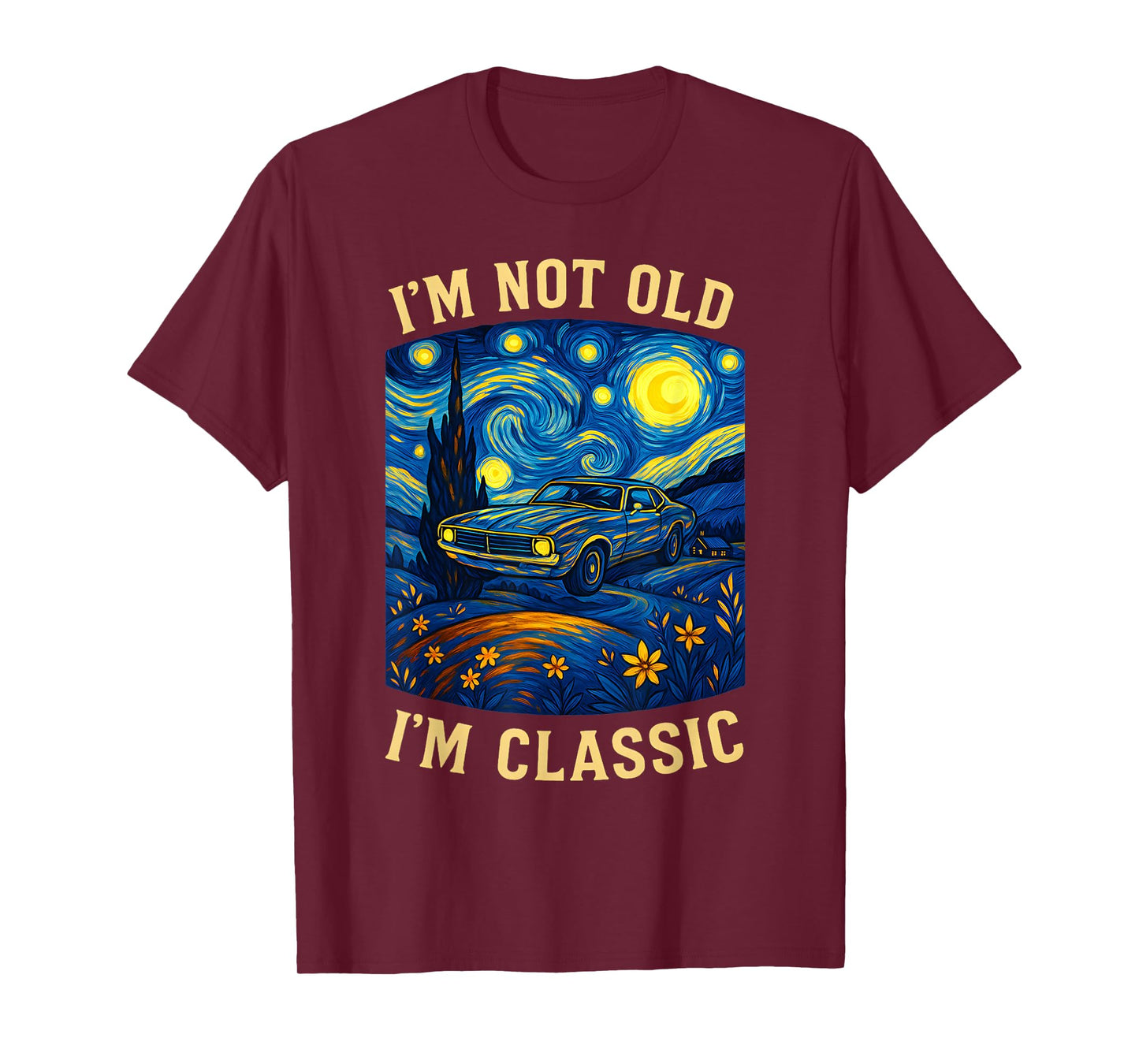 Old People Car Van Gogh Starry Night im not Old im Classic T-Shirt