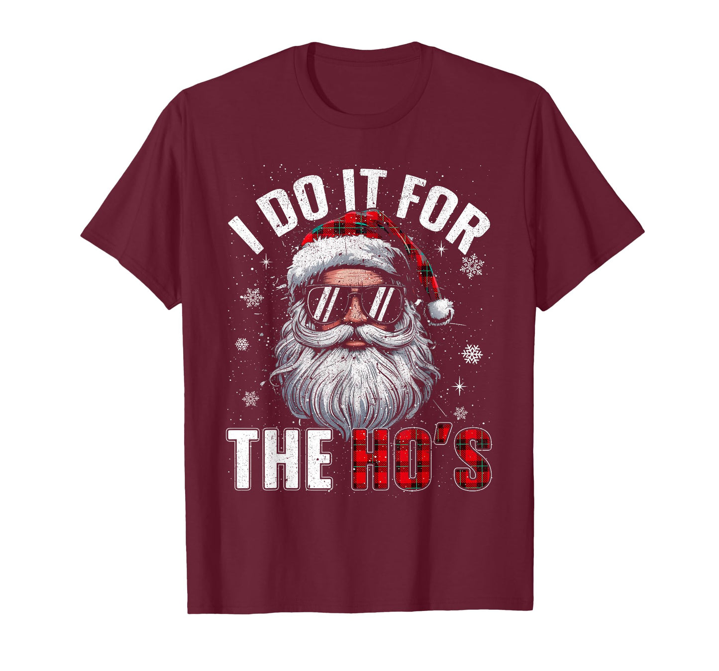 I Do It for The Ho's Funny Christmas Men Women Xmas Pajamas T-Shirt