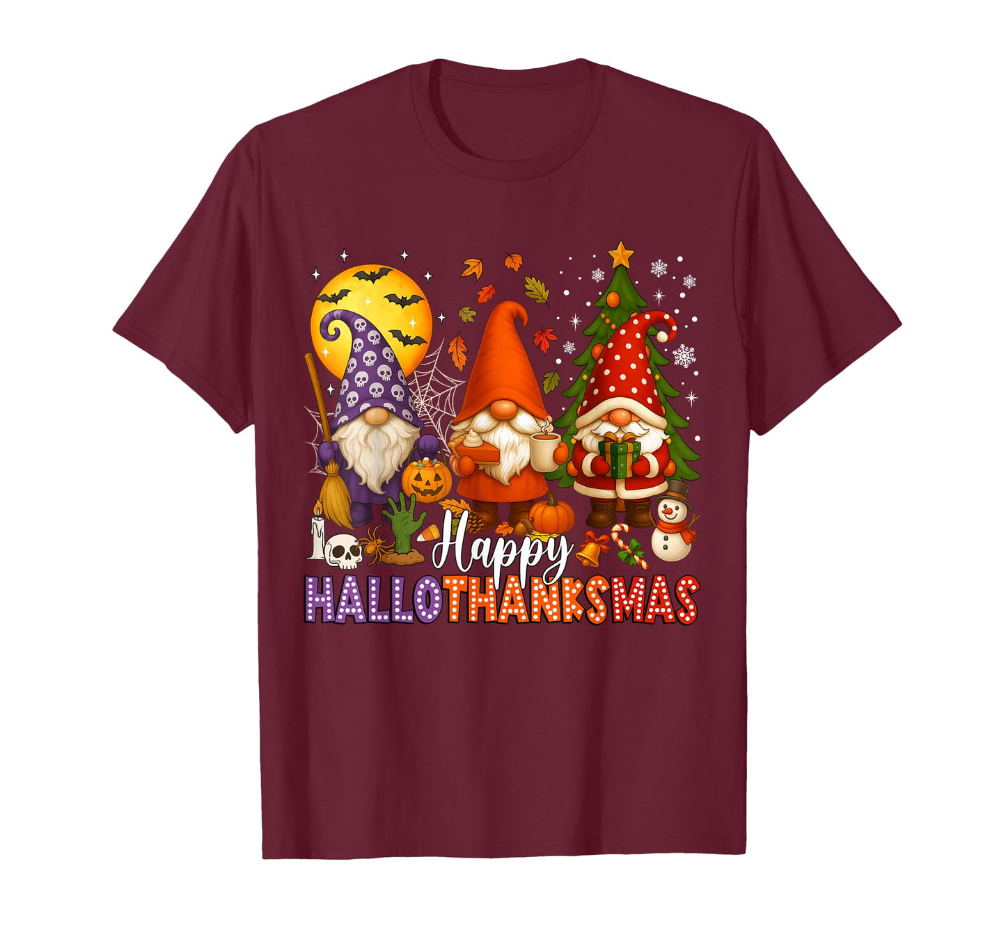Happy HalloThanksMas Gnomes Halloween Thanksgiving Christmas T-Shirt