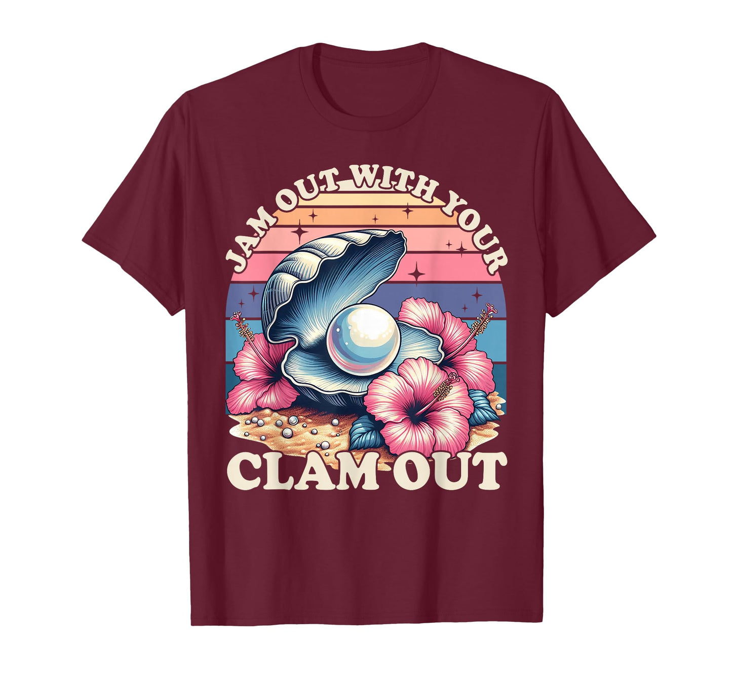 Jam Out With Your Clam Out Fun Girls Night Out Women's Humor T-Shirt