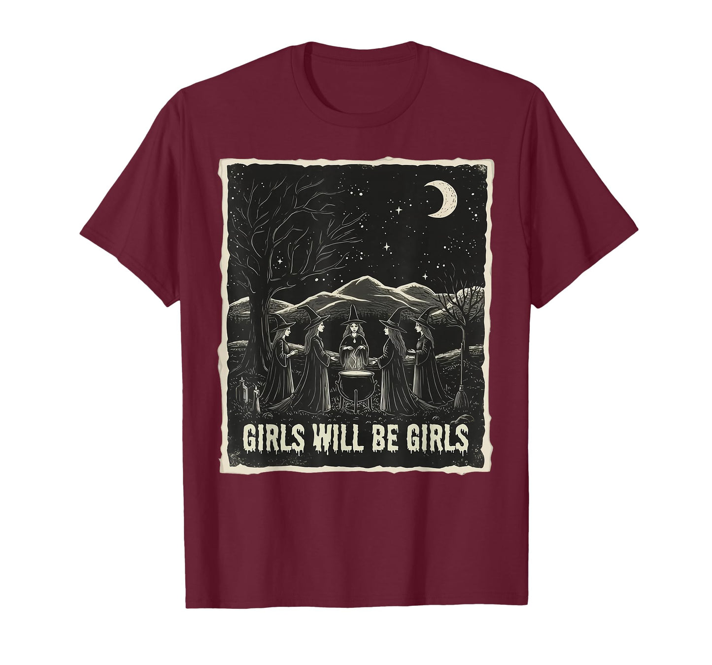 Girl Will Be Girl, Funny Witch, Witchy Vintage Vibes T-Shirt
