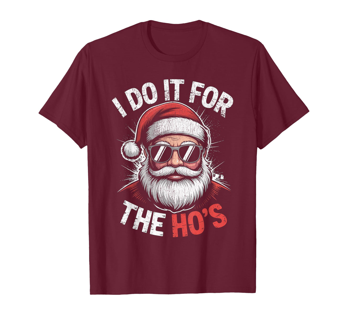 I Do It for The Ho's Funny Christmas Santa T-Shirt
