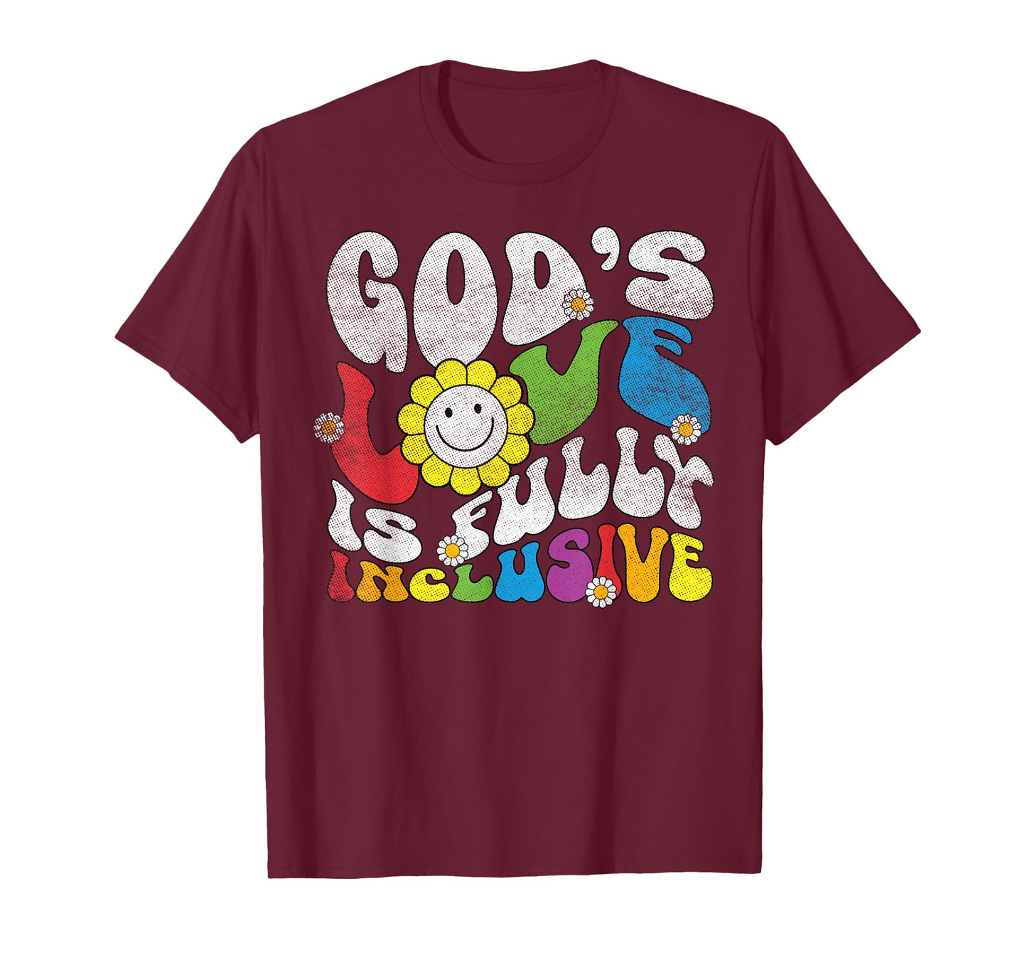 God's Love is Fully Inclusive Christian Gay Lesbian LGBT T-Shirt