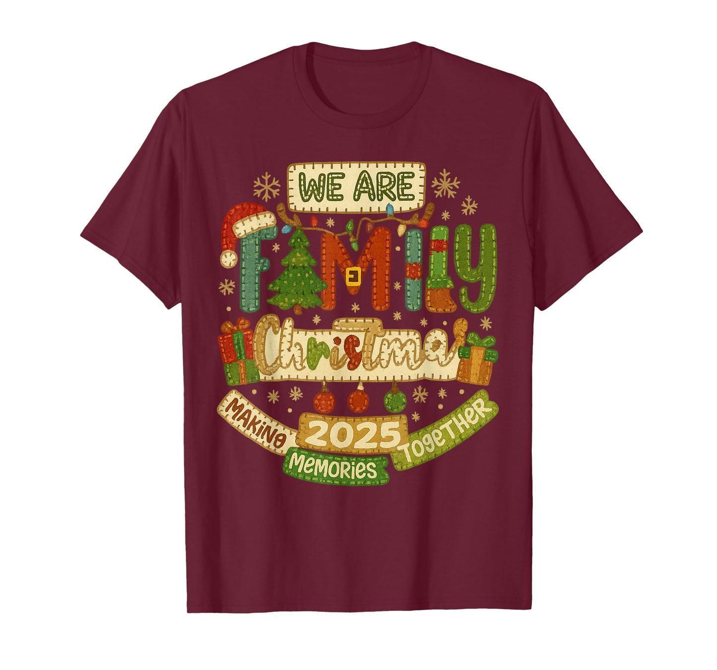 We are Family Christmas 2025 Making Memorie Together Xmas T-Shirt