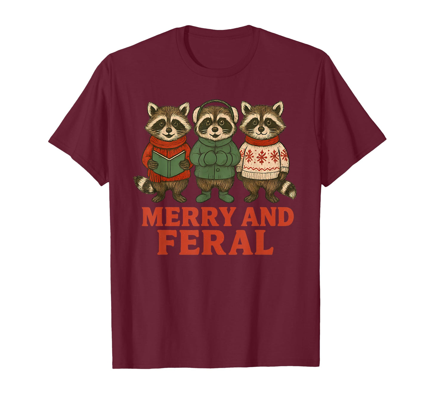 Merry and Feral Funny Raccoon Christmas T-Shirt