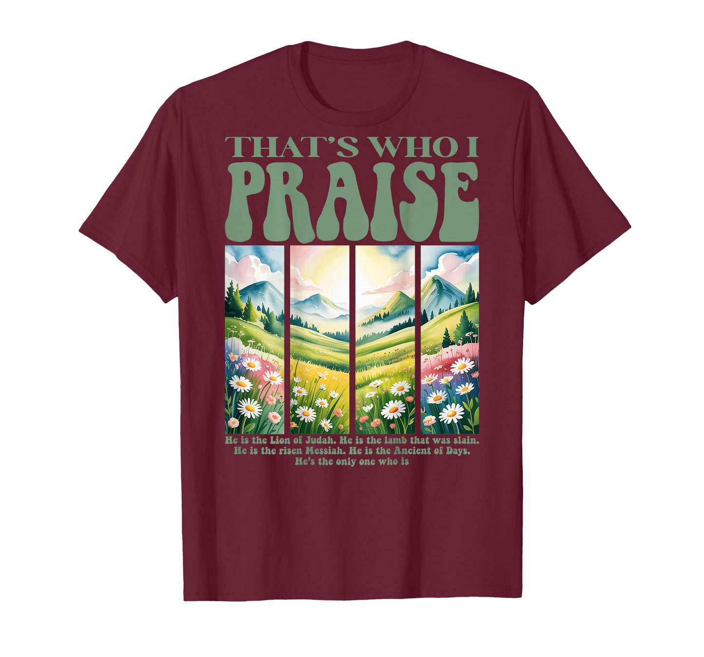 Brandon That's Who I Praise Jesus Christian Lake Merch T-Shirt