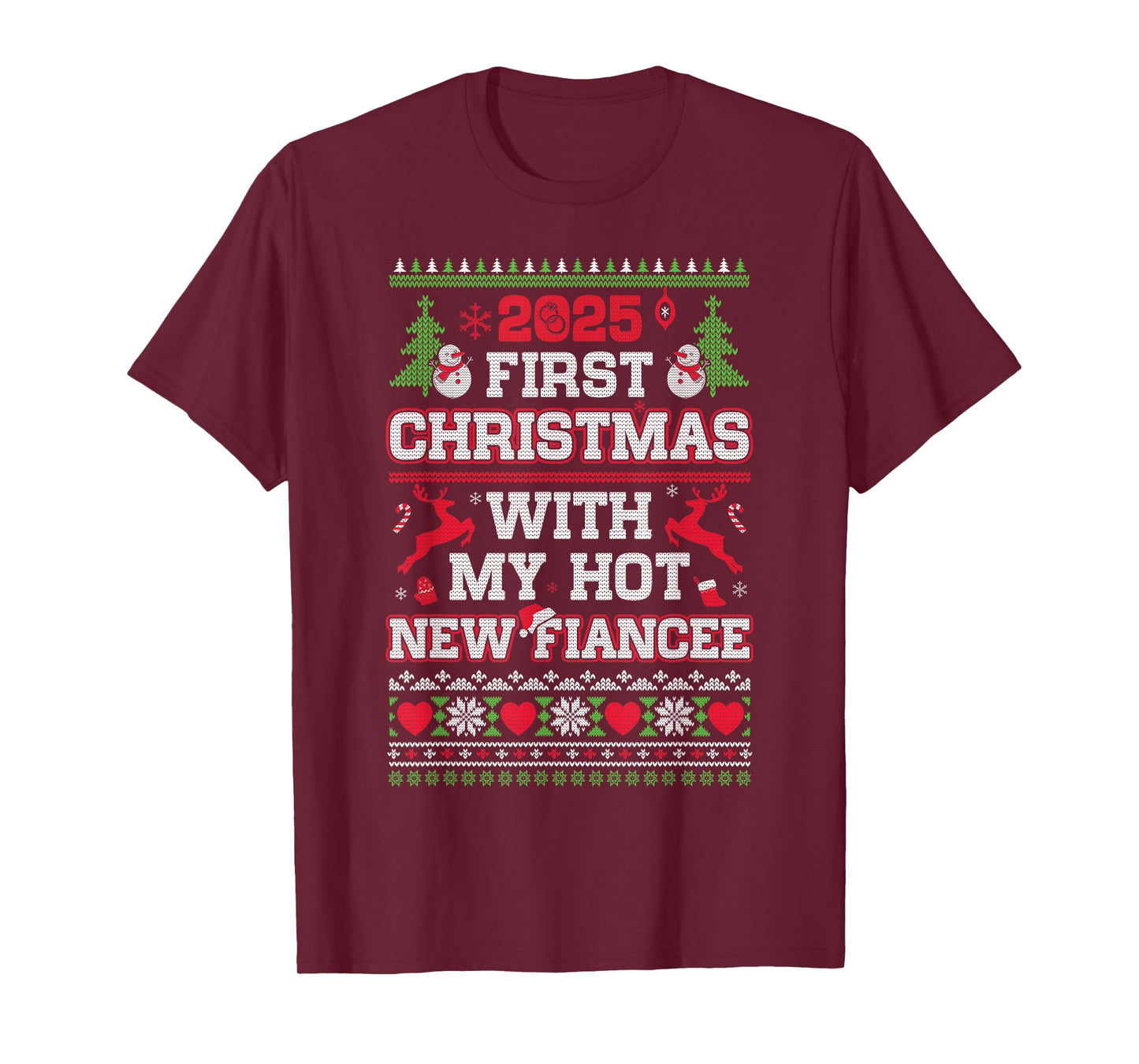2025 First Christmas with My Hot New Fiancee T-Shirt
