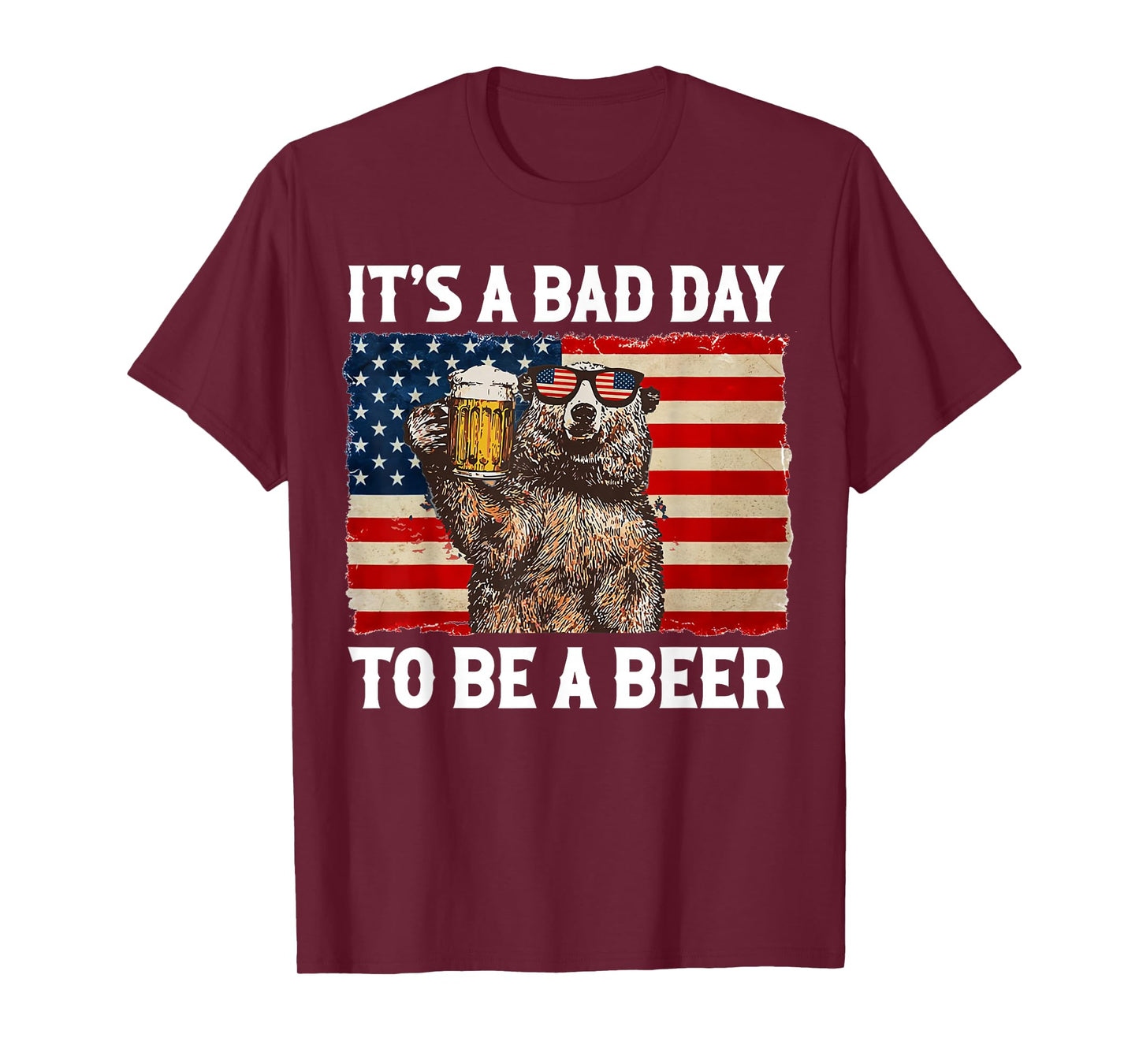 US Flag Bear Drinking Shirt It's A Bad Day To Be A Beer T-Shirt