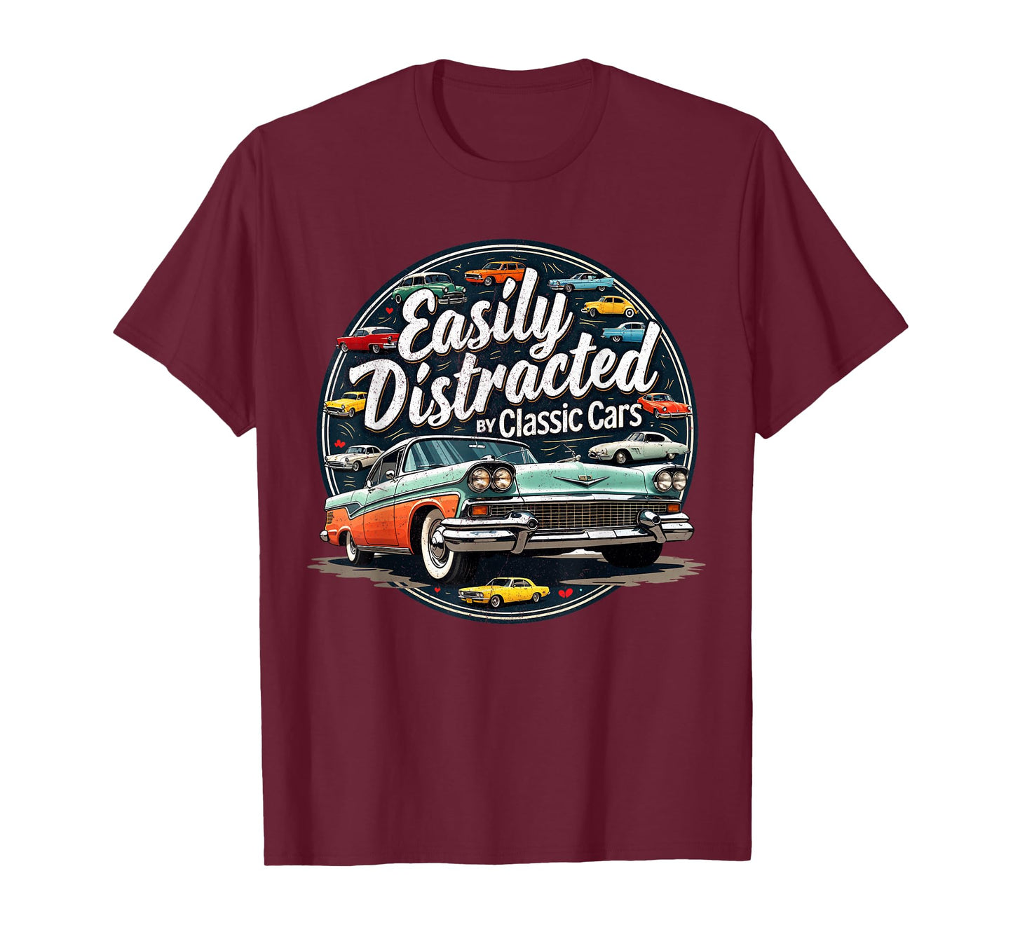 Easily Distracted By Classic Cars Shirt Vintage Old Car Guy T-Shirt
