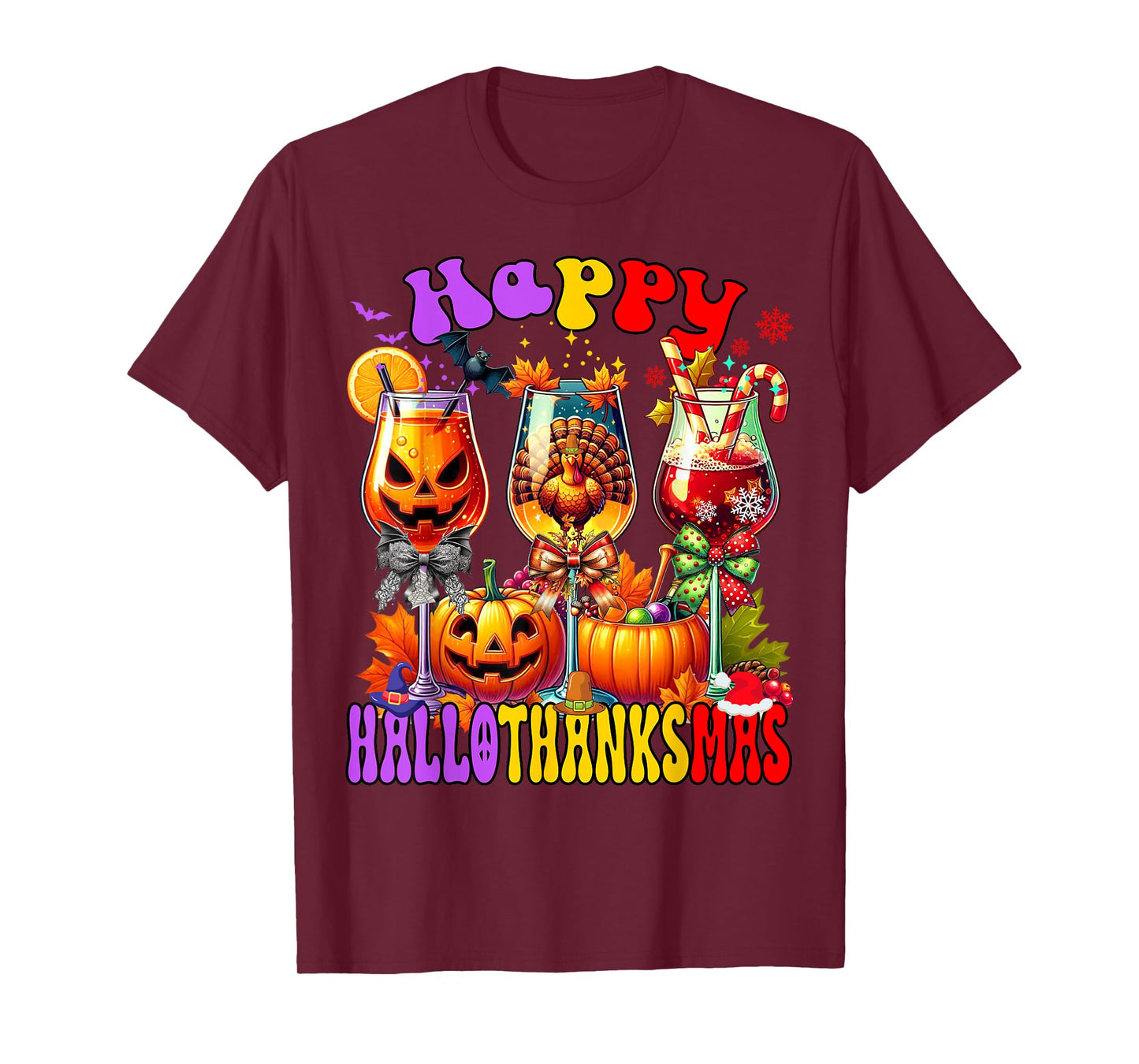 Happy Hallothanksmas Wine Glass Halloween Thanksgiving Xmas T-Shirt