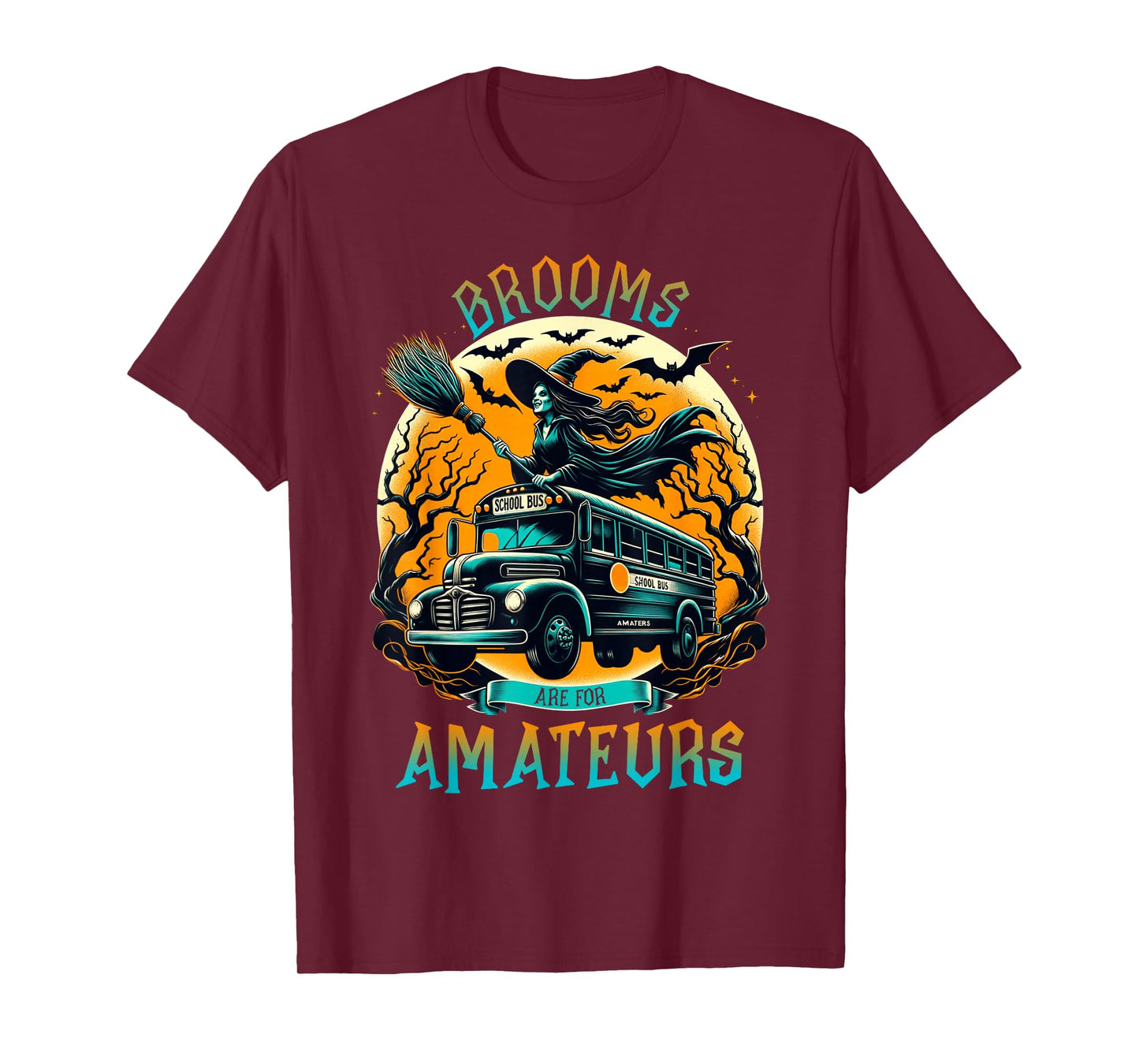 Halloween Brooms are for Amateurs Fun School Bus Driver T-Shirt
