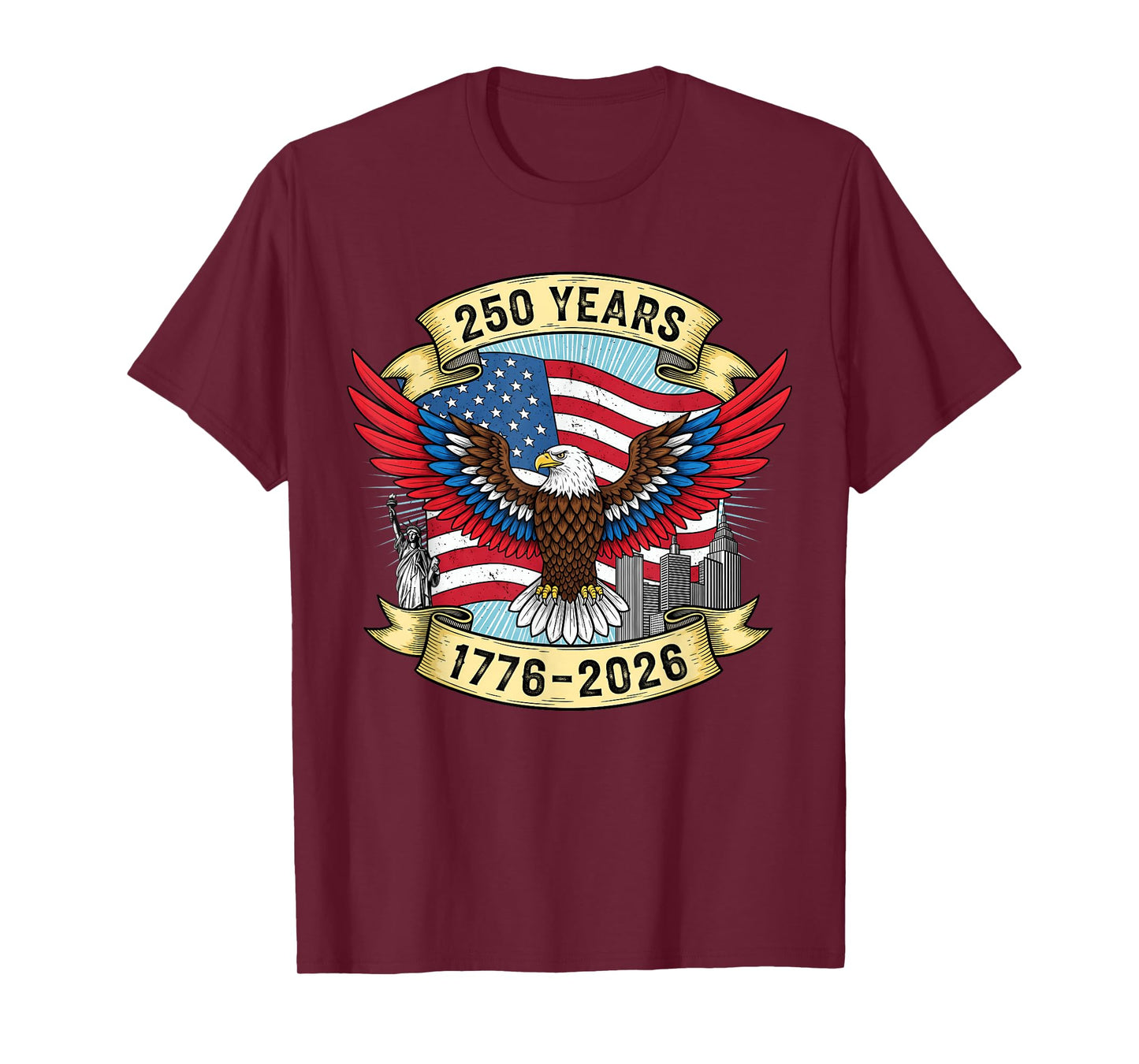 250th Birthday 1776 2026 Eagle Flag Patriotic Anniversary T-Shirt