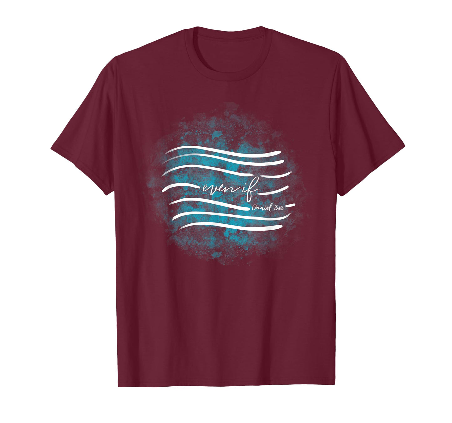Even If T-Shirt