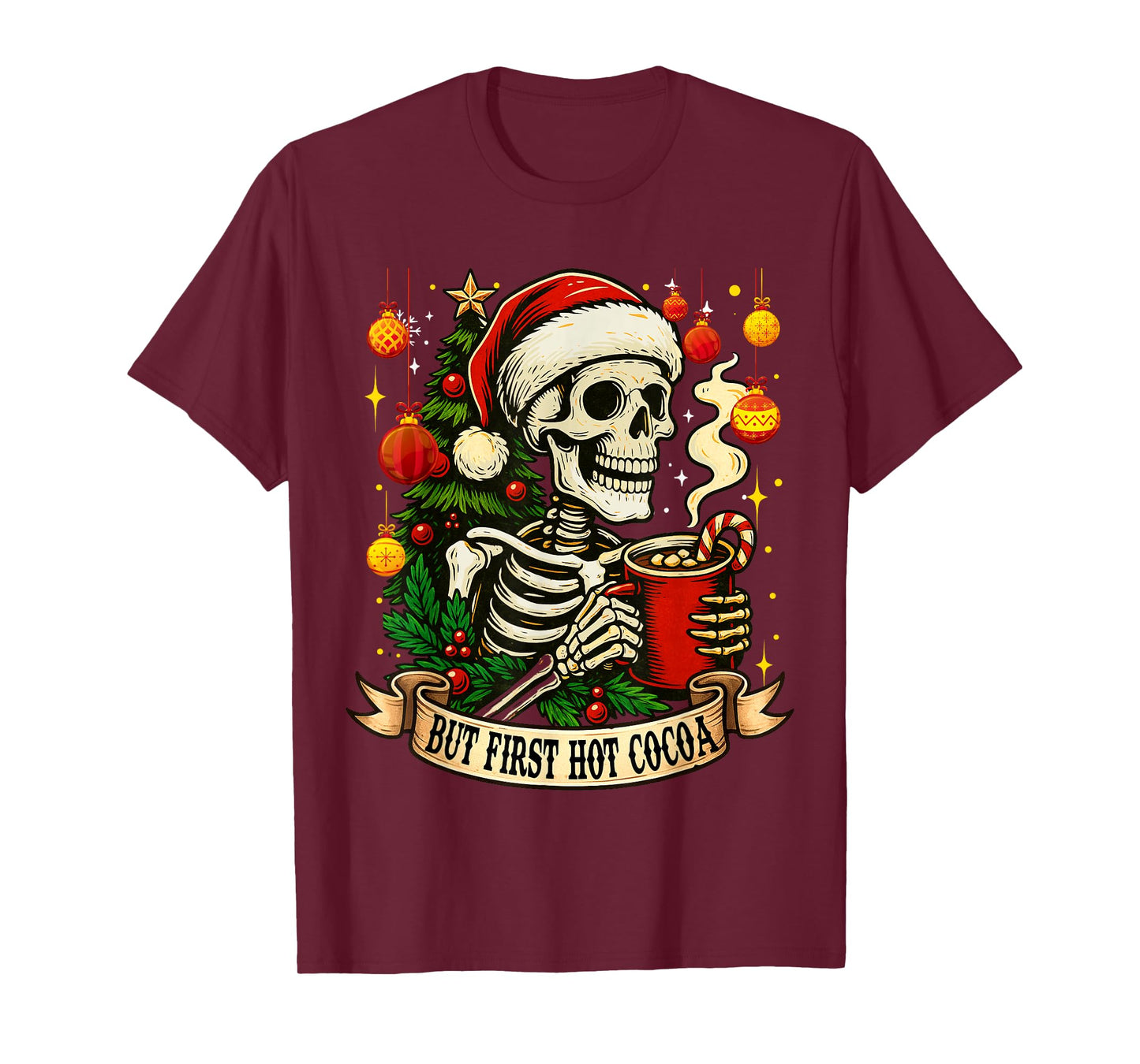 But First Hot Cocoa Lover Christmas Skeleton Xmas Holiday T-Shirt