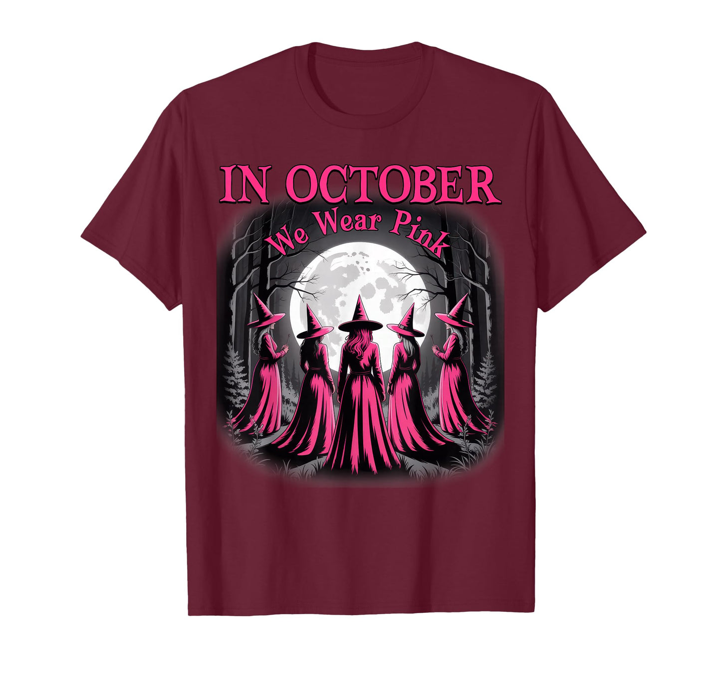 in October We Wear Pink Witch Halloween Breast Cancer Women T-Shirt