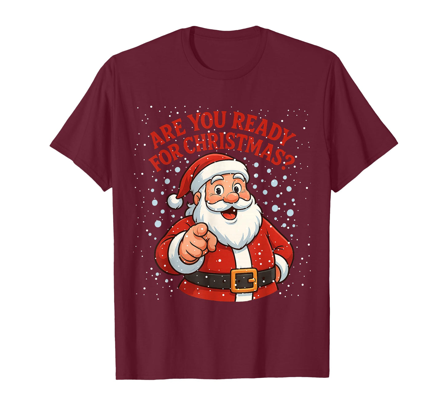 Santa Ready for Christmas T-Shirt