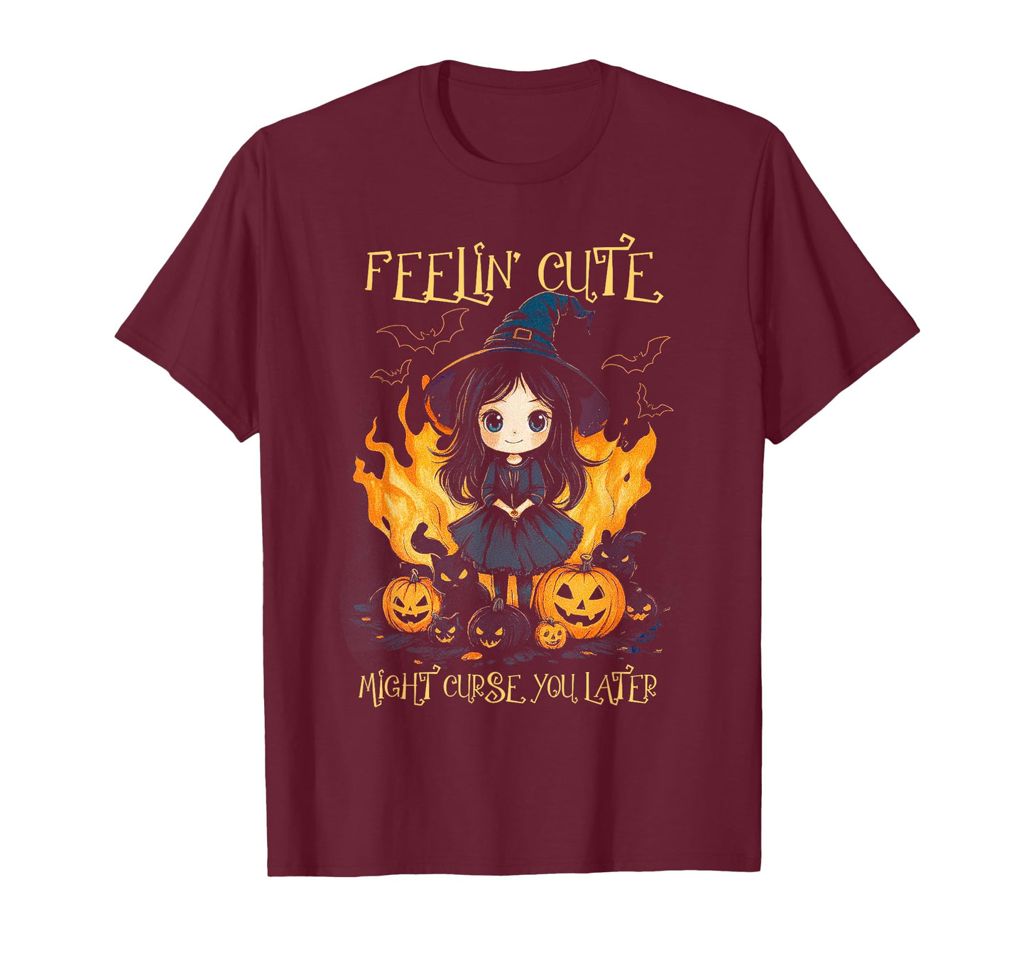 Feeling’s Cute Might Curse You Later Funny Witch Halloween T-Shirt