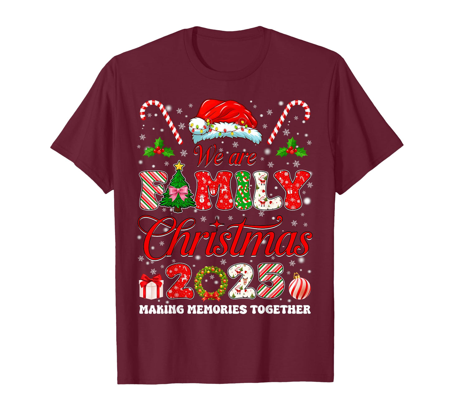 We are Family Christmas 2025 Matching Tee Xmas Men Women T-Shirt