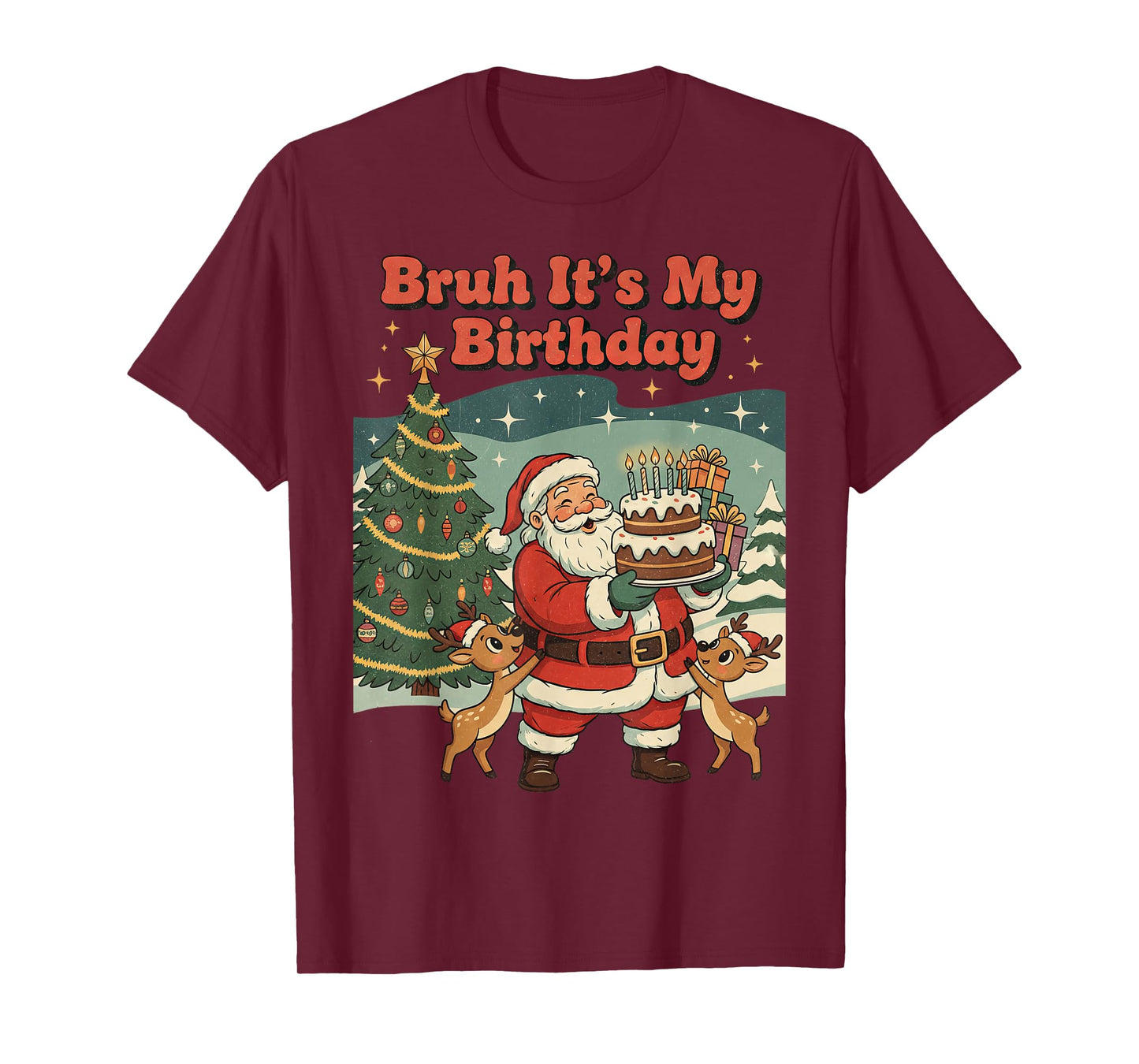 Bruh It's My Birthday Retro Santa Claus Xmas Funny Holiday T-Shirt