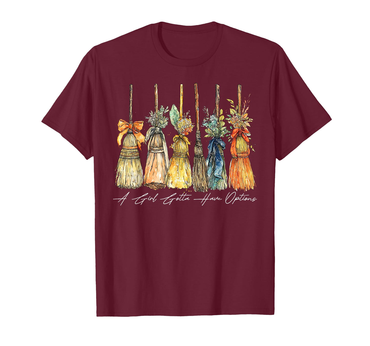 A Girl Gotta Have Options Halloween Witches Bow Floral Broom T-Shirt