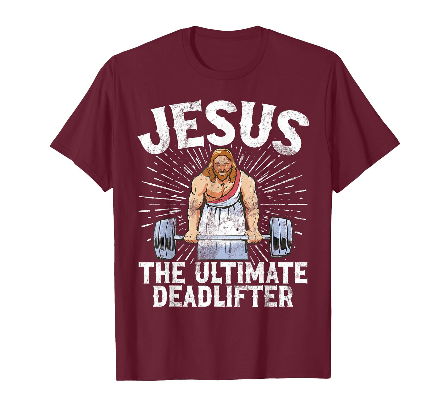 Jesus The Ultimate Deadlifter Christian Gym Weightlifting T-Shirt
