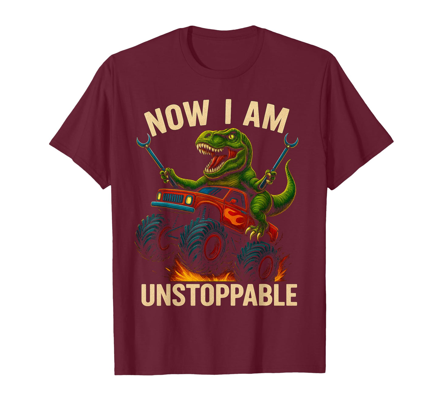 Vintage Now I Am Unstoppable Trex Funny Monster Truck T-Rex T-Shirt
