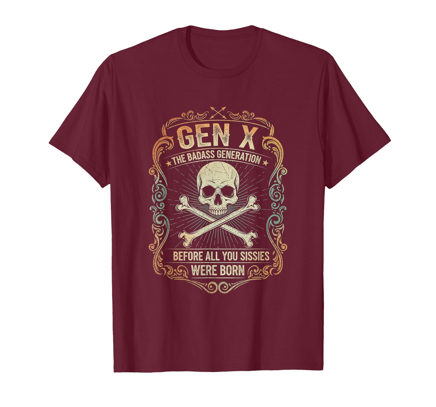 Vintage X Generation Before All You Sissie were Born Skull T-Shirt