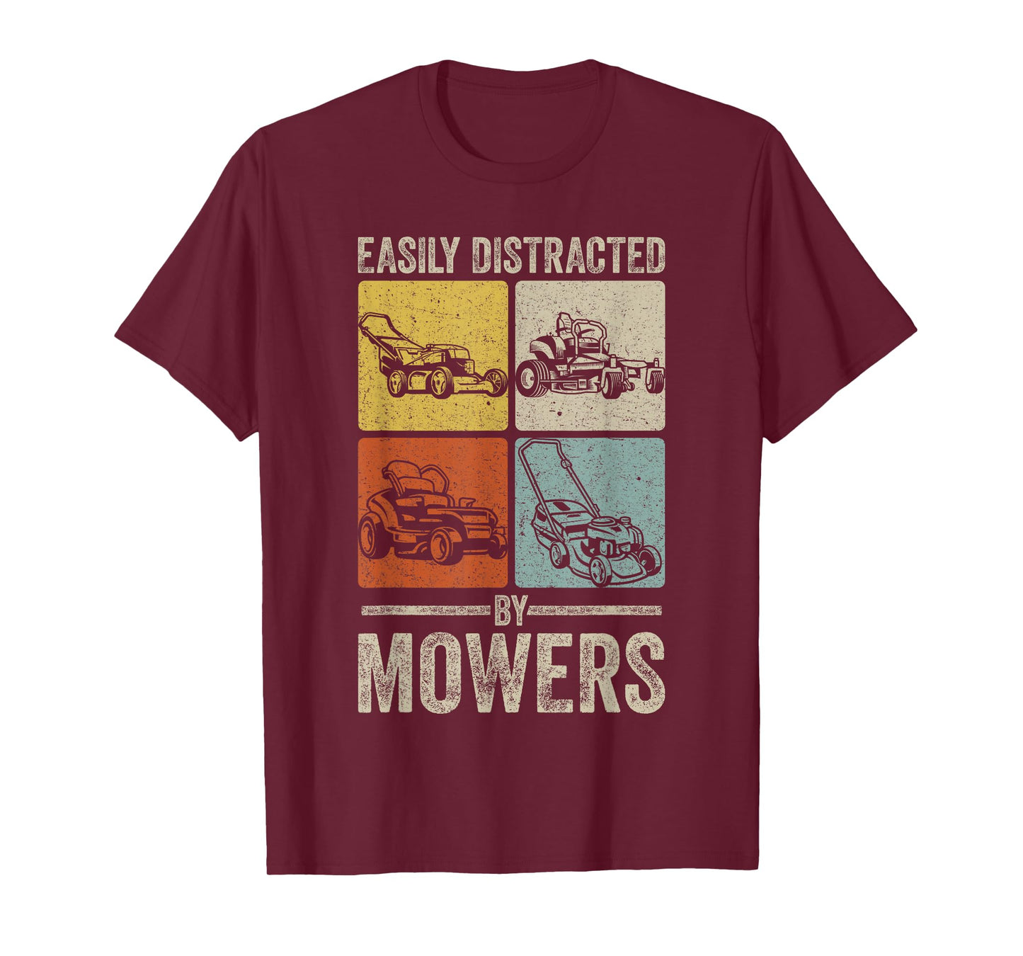 Easily Distracted by Mowers Funny Lawn Mowing Vintage Design T-Shirt