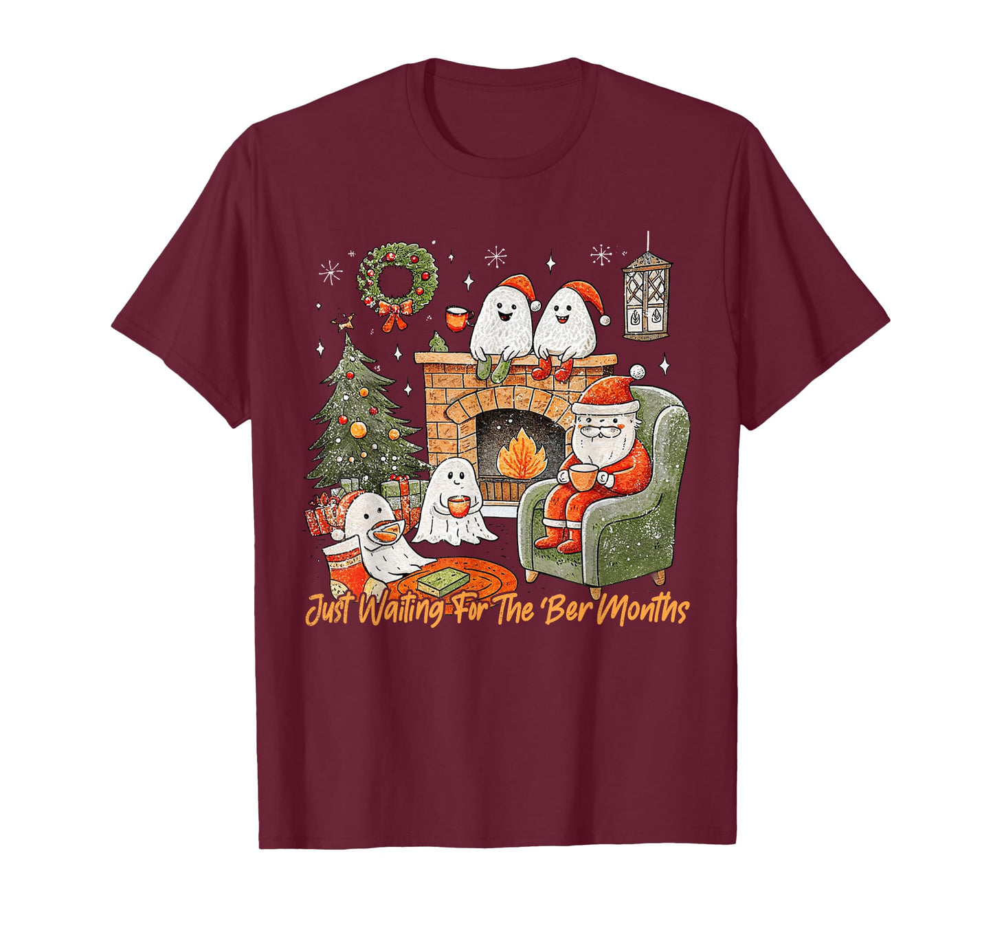 Just Waiting for The 'BER Months Ghost Santa Cozy Season T-Shirt