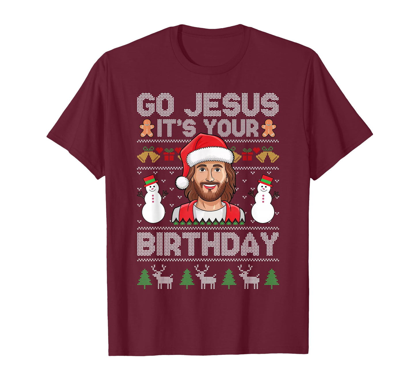 Go Jesus It's Your Birthday Funny Ugly Christmas Sweater T-Shirt