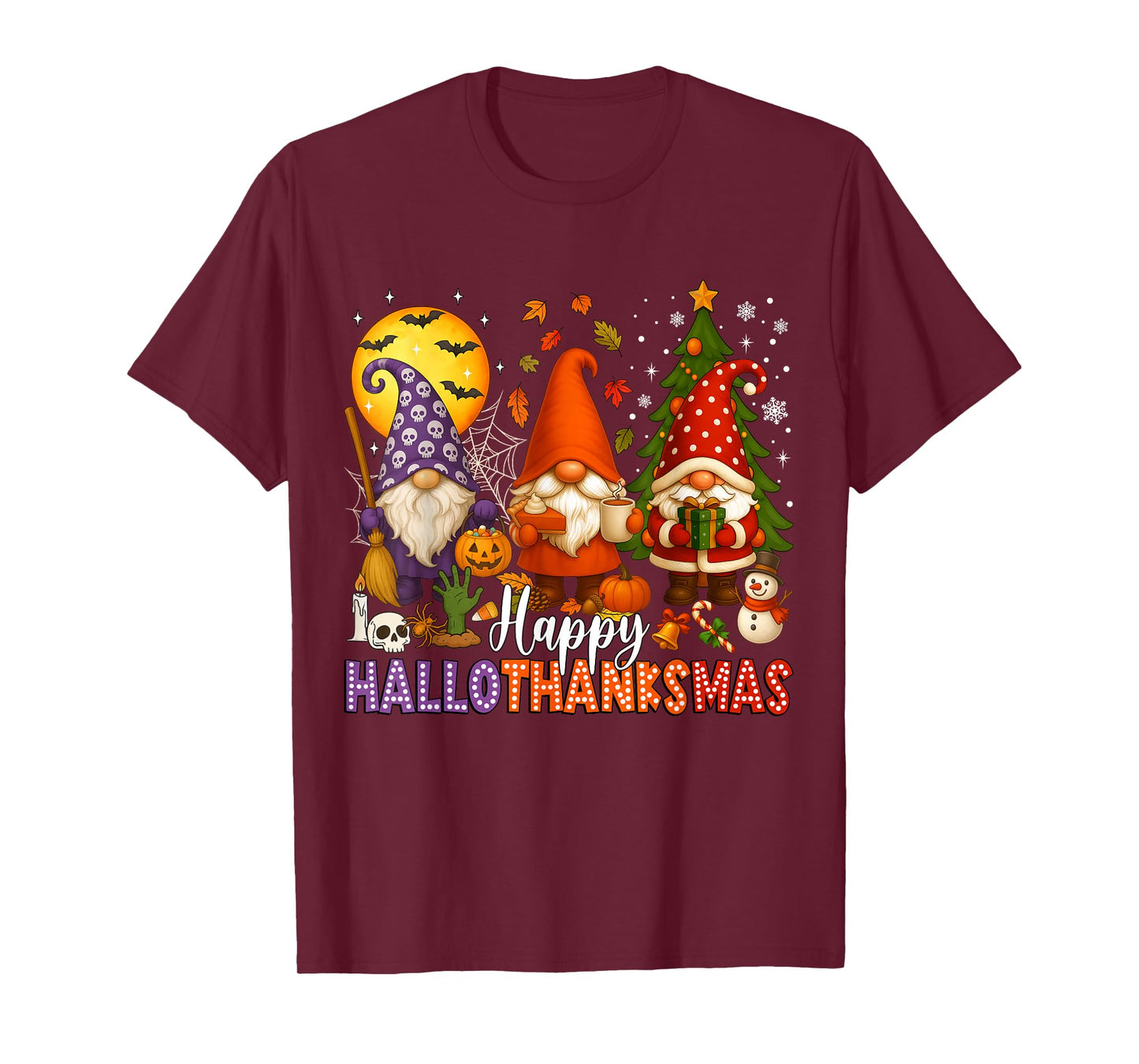 Happy HalloThanksMas Gnomes Halloween Thanksgiving Christmas T-Shirt